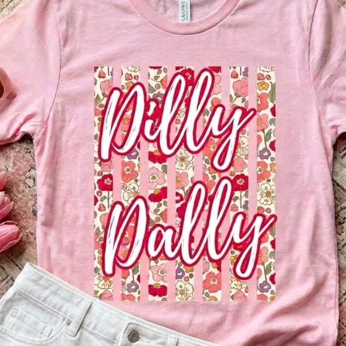 Dilly Dally Tee